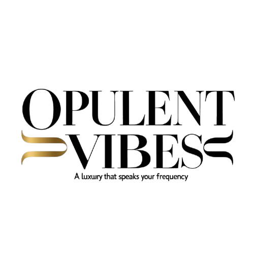 Opulent Vibes